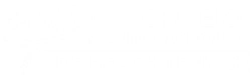 1º Torneio Mentor Group de Beach Tennis 1º Torneio Mentor Group de Beach Tennis